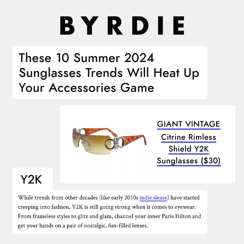 Article in Byrdie website about 10 Summer 2024 Sunglasses Trends featuring CITRINE Y2K sunglasses by Giant Vintage